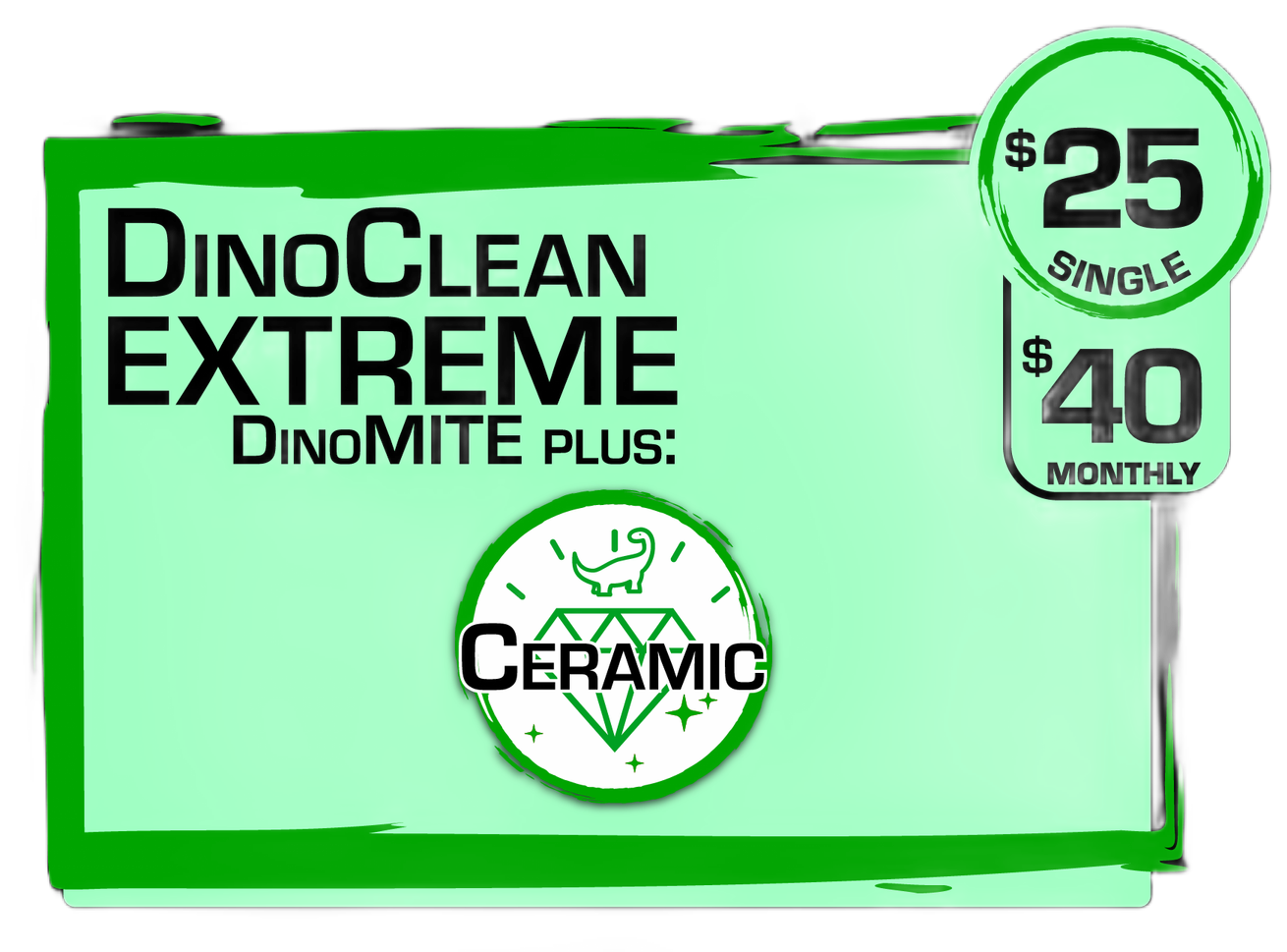 DinoMITE Extreme Clean with ceramic carwash package at Dino Clean Car Wash