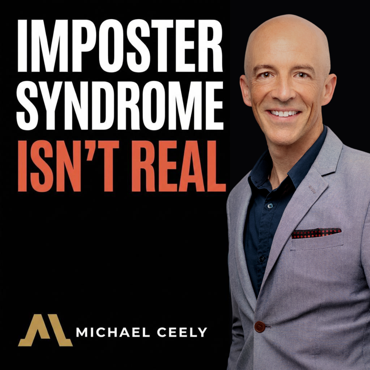 Startup WI Podcast with Michael Ceely - Imposter Syndrome Isn't Real