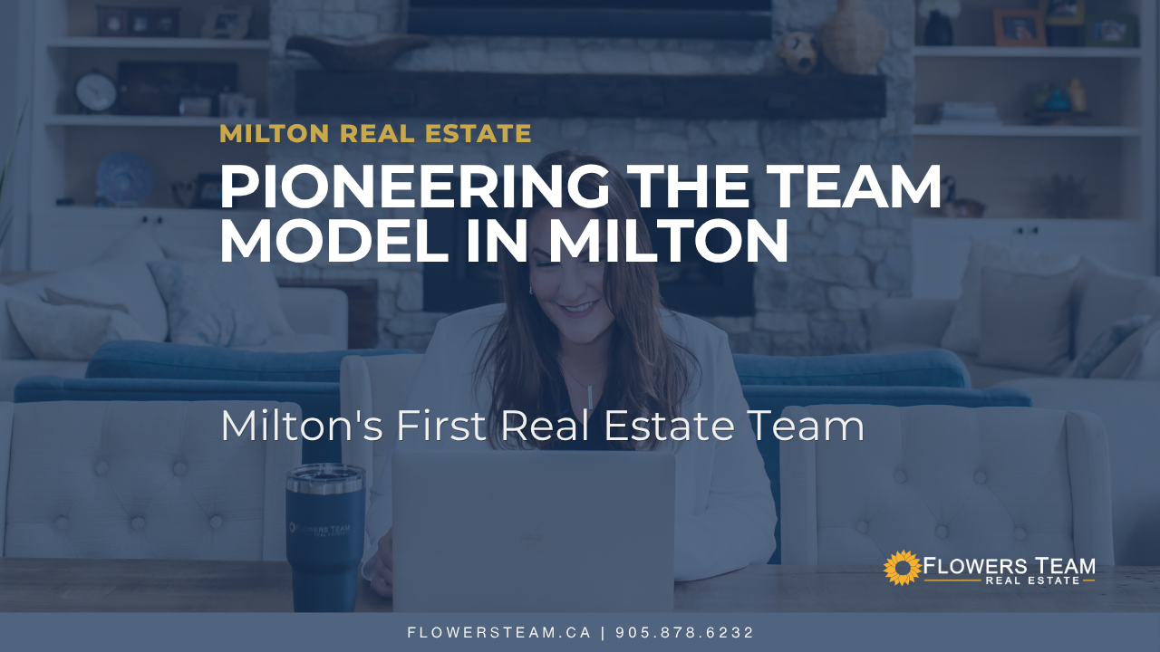 Milton Real Estate Team banner with blue background and text: “Pioneering the team model in Milton.”