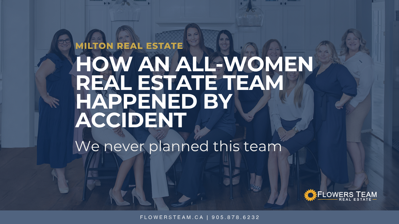 Miltón Real Estate team photo with overlaid text: “How an all-women real estate team happened by accident.”