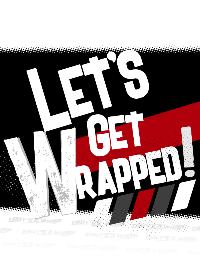Let’s Get Wrapped! bold white and red text on black and white background