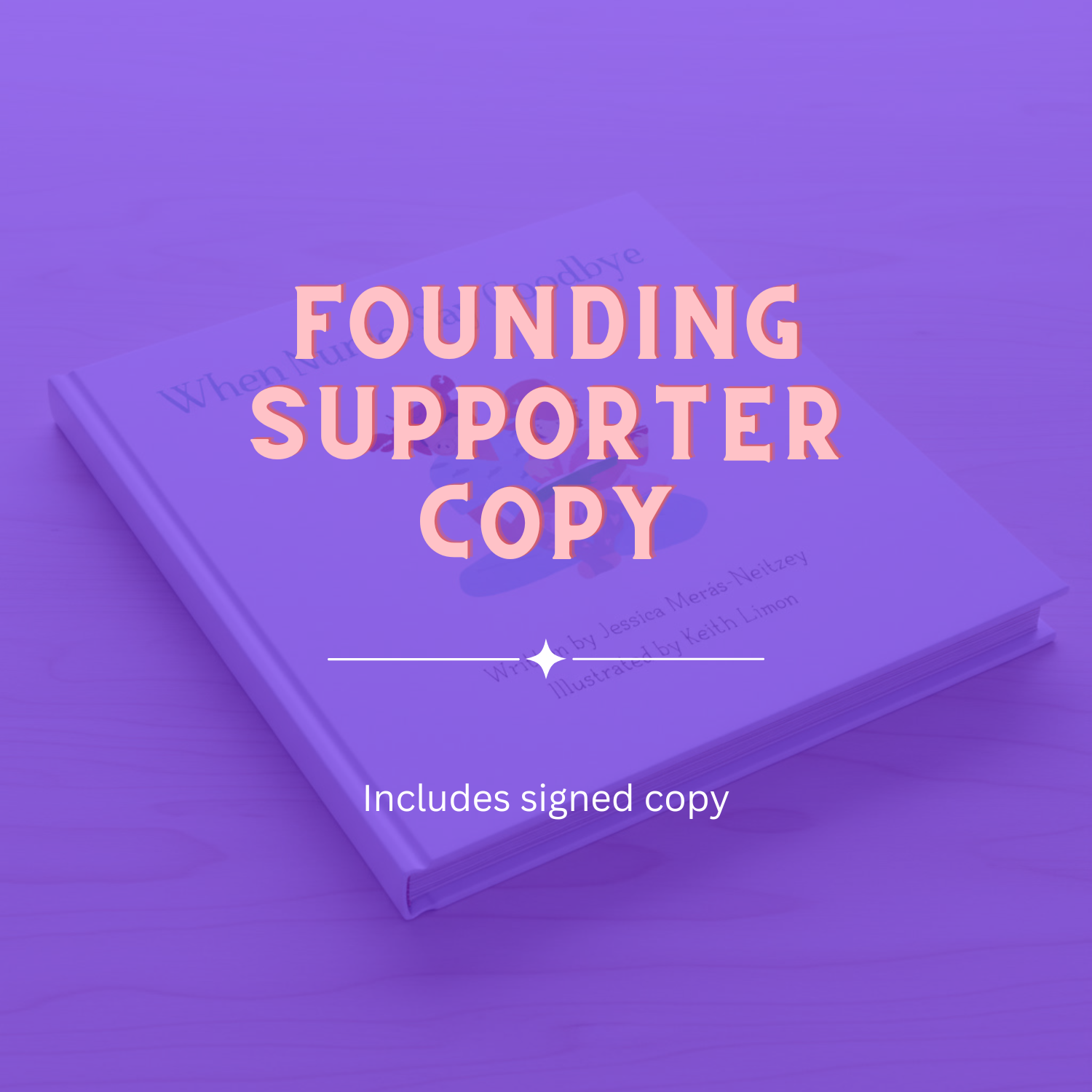 Founding Supporter Preorder | When Nurses Say Goodbye