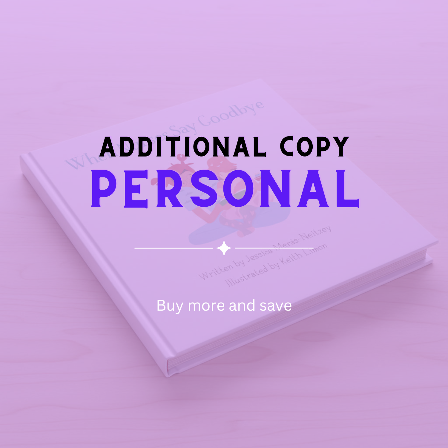Purple promo graphic reading “ADDITIONAL COPY PERSONAL” with “Buy more and save” on a booklet mockup