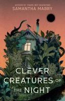 Teen Reads Clever Creatures of the Night
