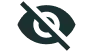 Crossed-out eye icon indicating hidden or visibility off