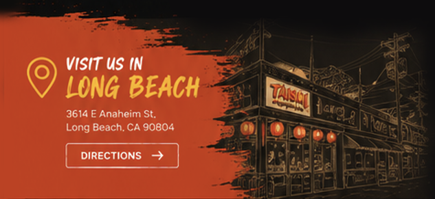 Visit us in Long Beach: 316 E Anaheim St., Long Beach, CA 90804, with directions button and neon restaurant storefront
