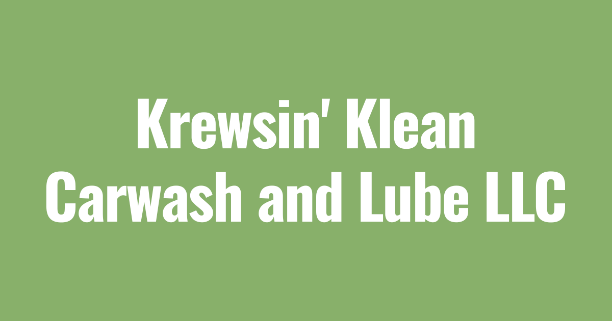 Krewsin' Klean Carwash and Lube LLC