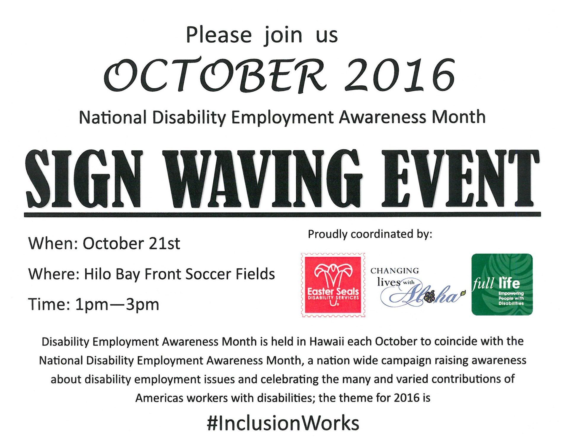 A sign that says `` please join us october 2016 national disability employment awareness month sign waving event ''