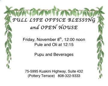 An advertisement for a full life office blessing and open house