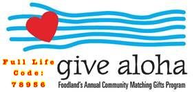 A logo for the give aloha foodland 's annual community matching gifts program