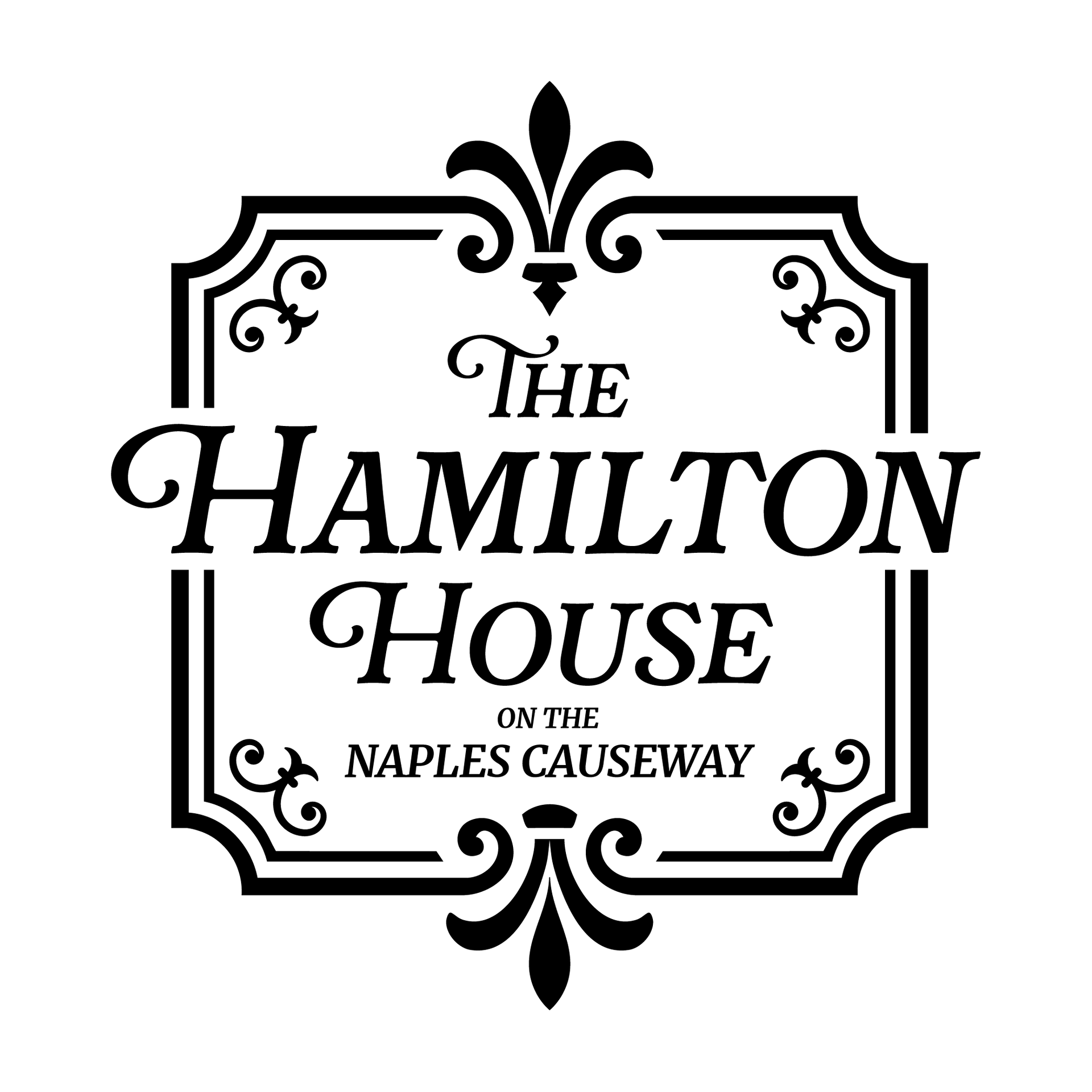 Logo for The Hamilton House on the Naples Causeway; black text in ornate frame.