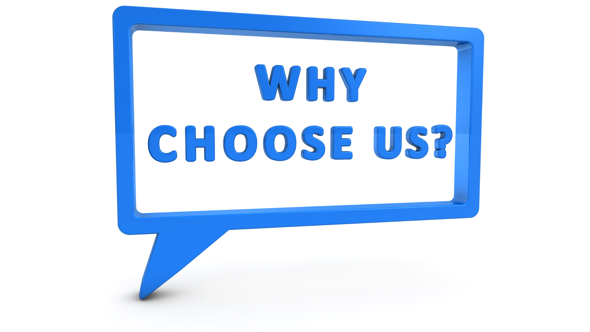 a blue speech bubble that says `` why choose us ''