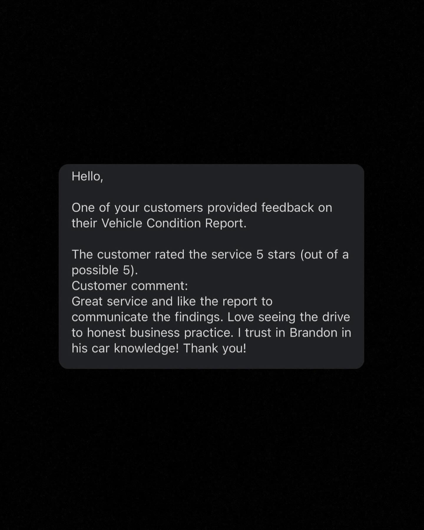Customer feedback on a vehicle condition report, rating the service 5 stars. The customer appreciates the communication and trusts Brandon.