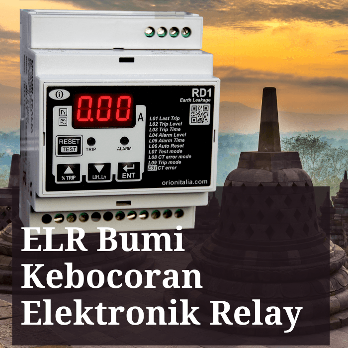 ELR Bumi Kebocoran Elektronik Relay - RD1 - Orion Italia ELR Bumi Kebocoran Elektronik Relay - RD1 - Orion Italia