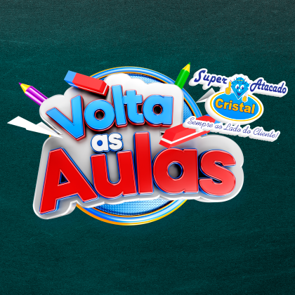 Uma promoção de material escolar para o Super Atacado Cristal, apresentando um texto colorido em 3D com a frase 