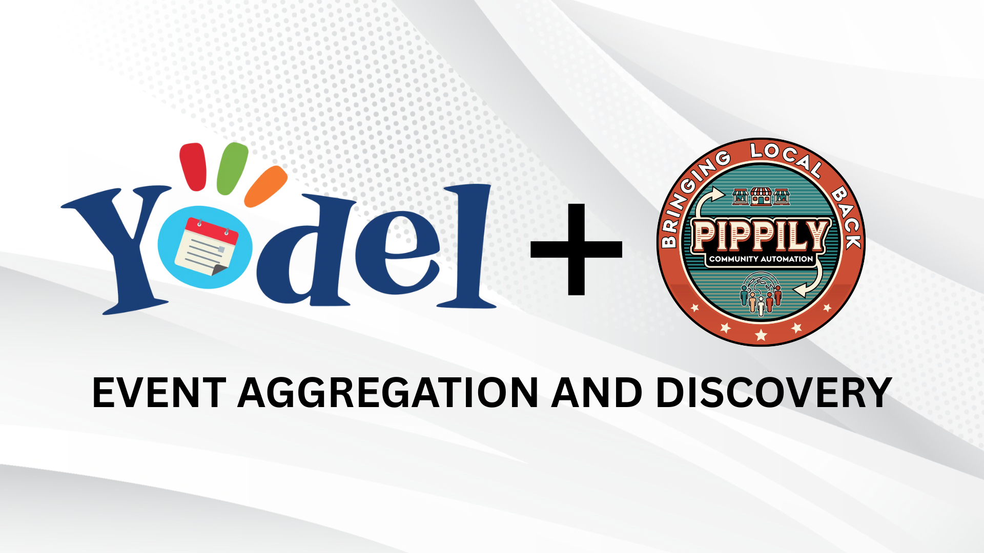 Yodel logo plus Pippily logo, event aggregation and discovery.