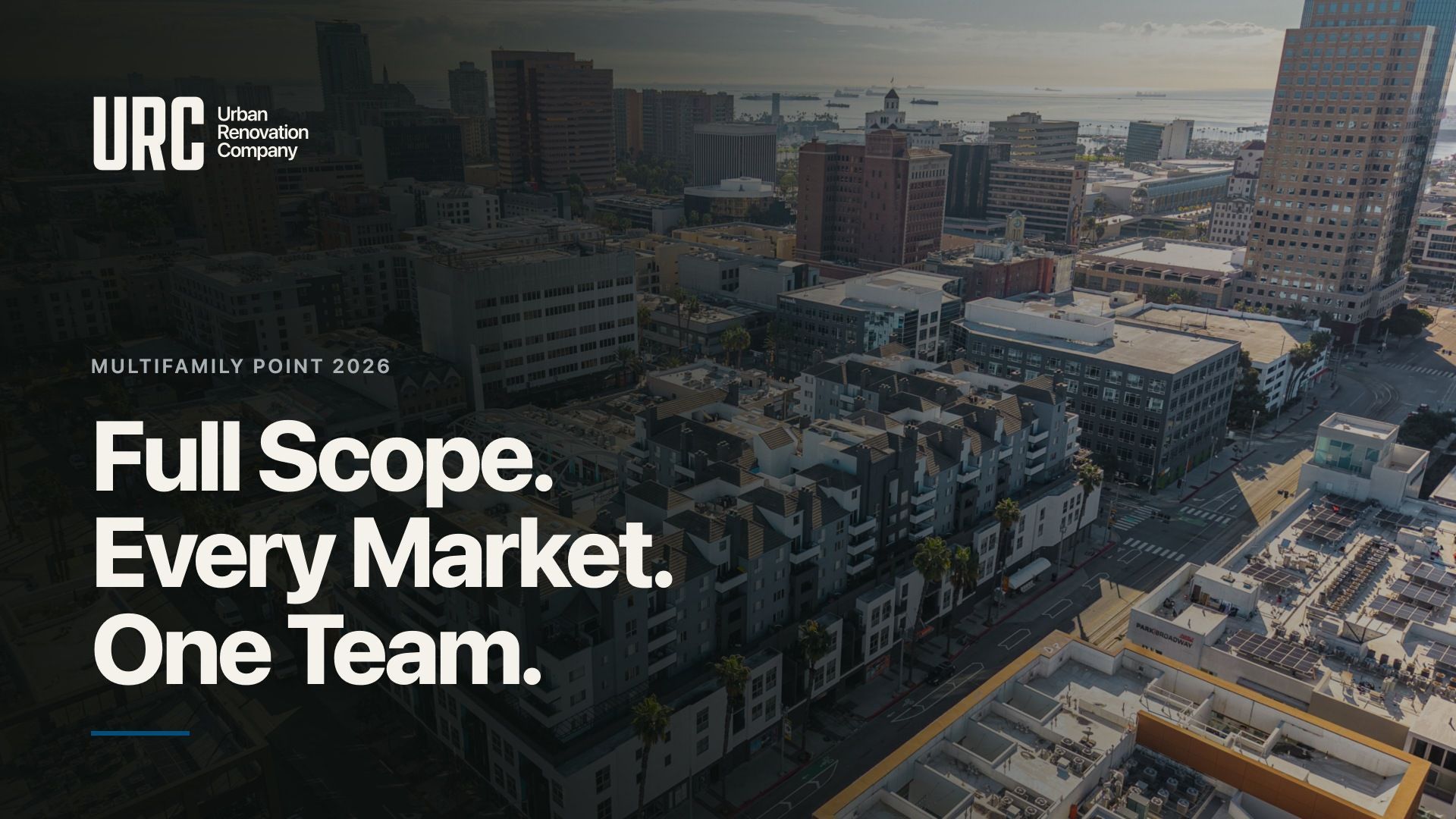 City skyline with URC logo and text: “Full Scope. Every Market. One Team.”
