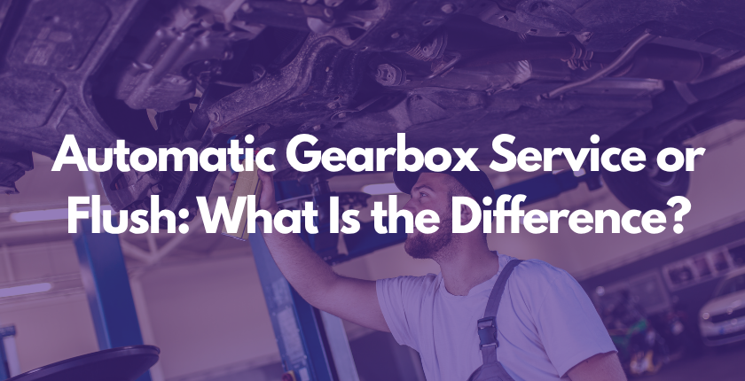 Automatic Gearbox Service or Flush: What Is the Difference