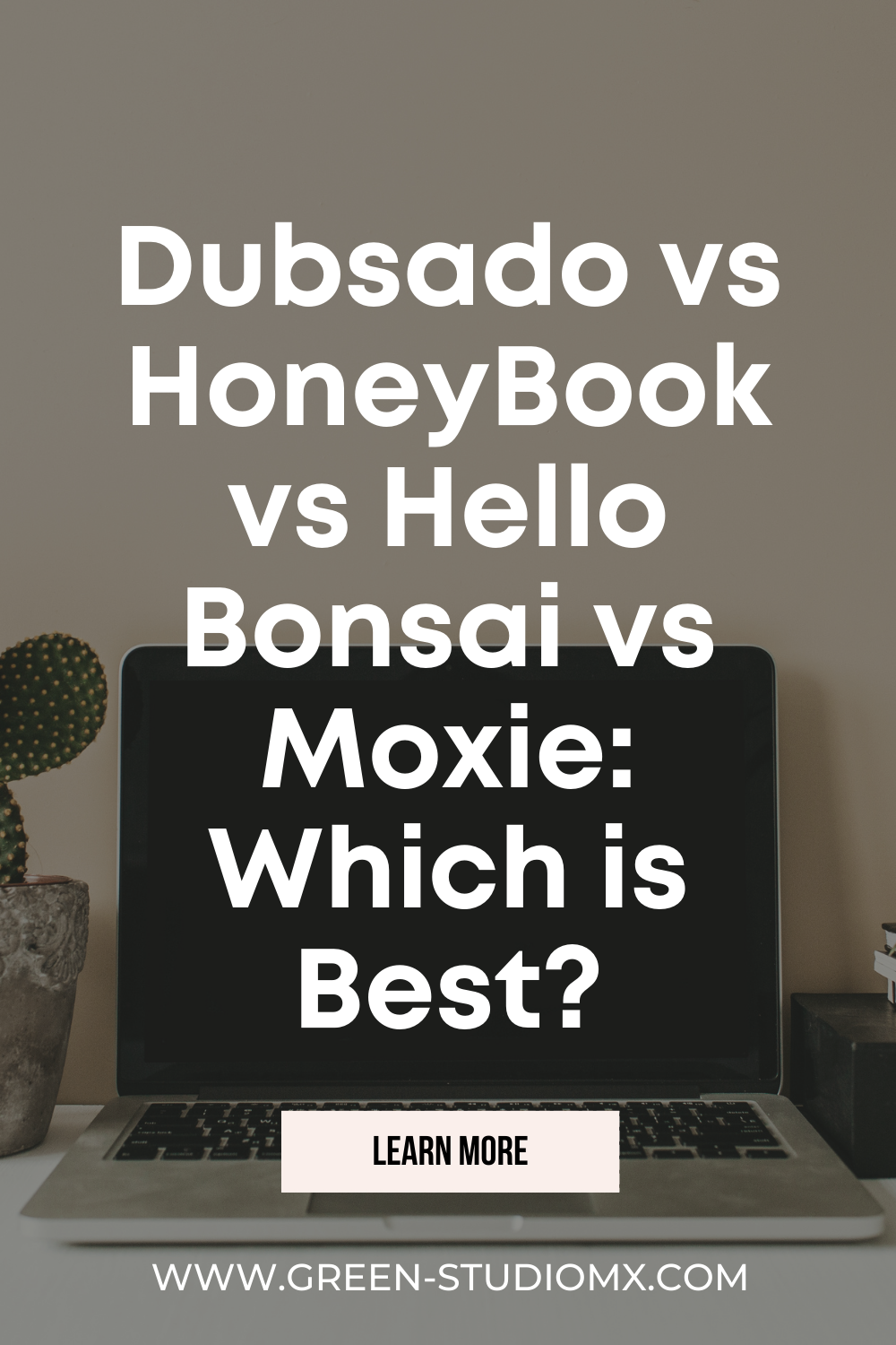 HoneyBook vs Dubsado Vs Moxie vs Hello Bonsai