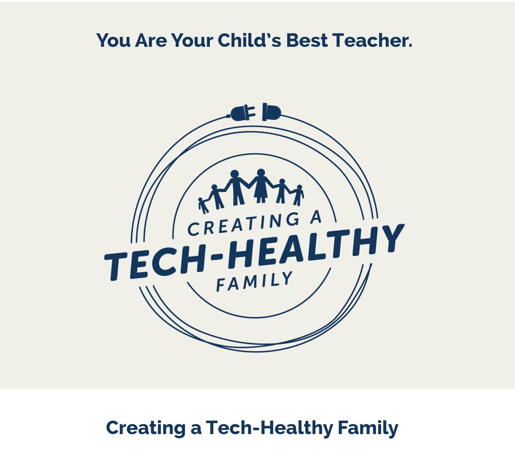 Better Screen Time Course: Creating a Tech-Healthy Family Better Screen Time Course: Creating a Tech-Healthy Family
