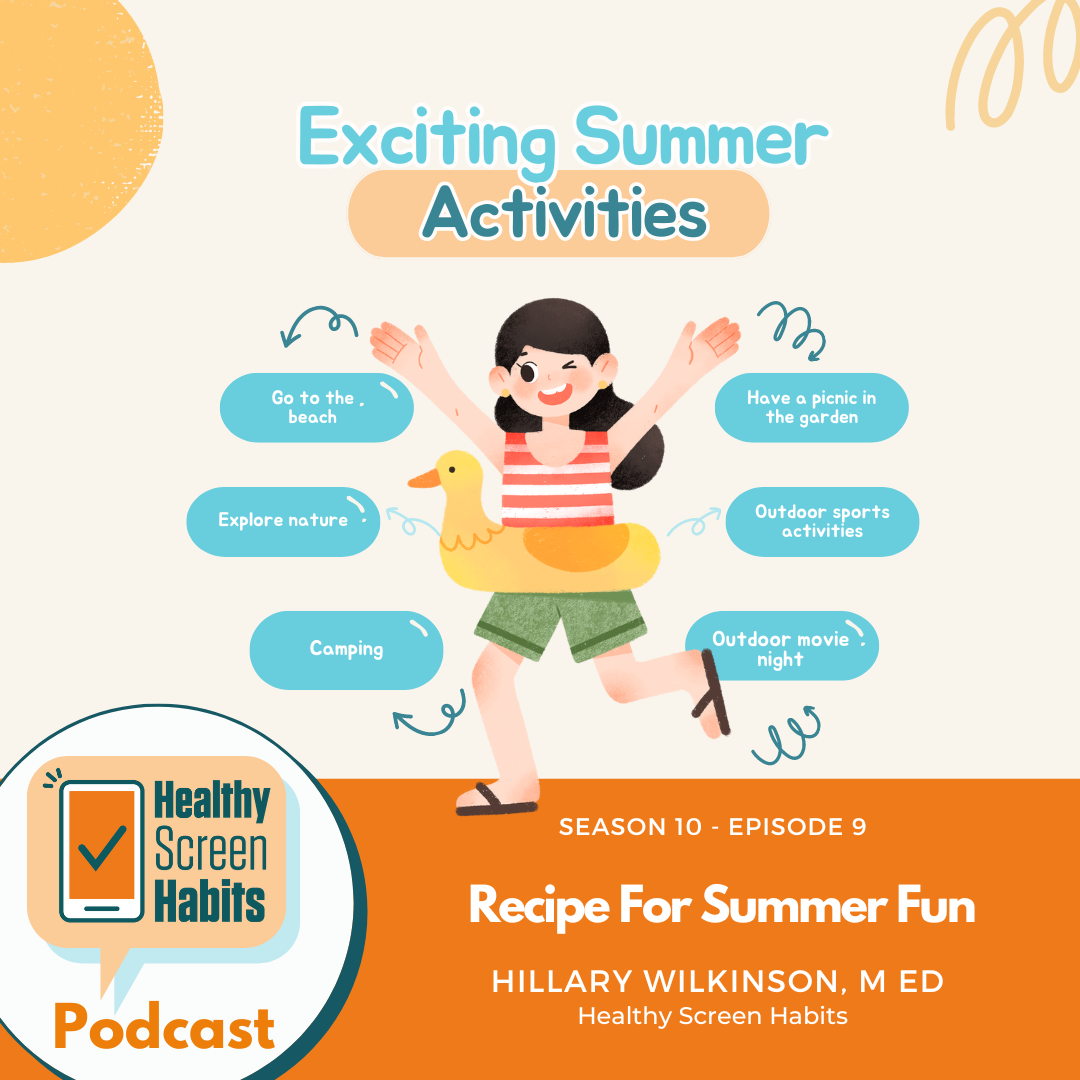 S10 Episode 9: Recipe For Summer Fun // Hillary Wilkinson, M Ed