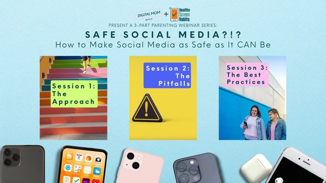 Safe Social Media??! Parenting Webinar Series Safe Social Media??! Parenting Webinar Series