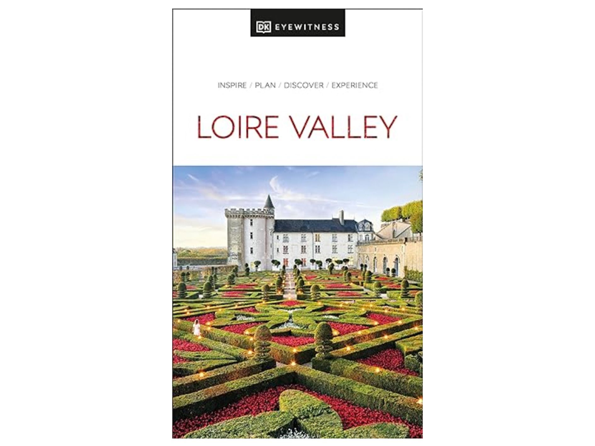 The front cover of the book DK Eyewitness Loire Valley