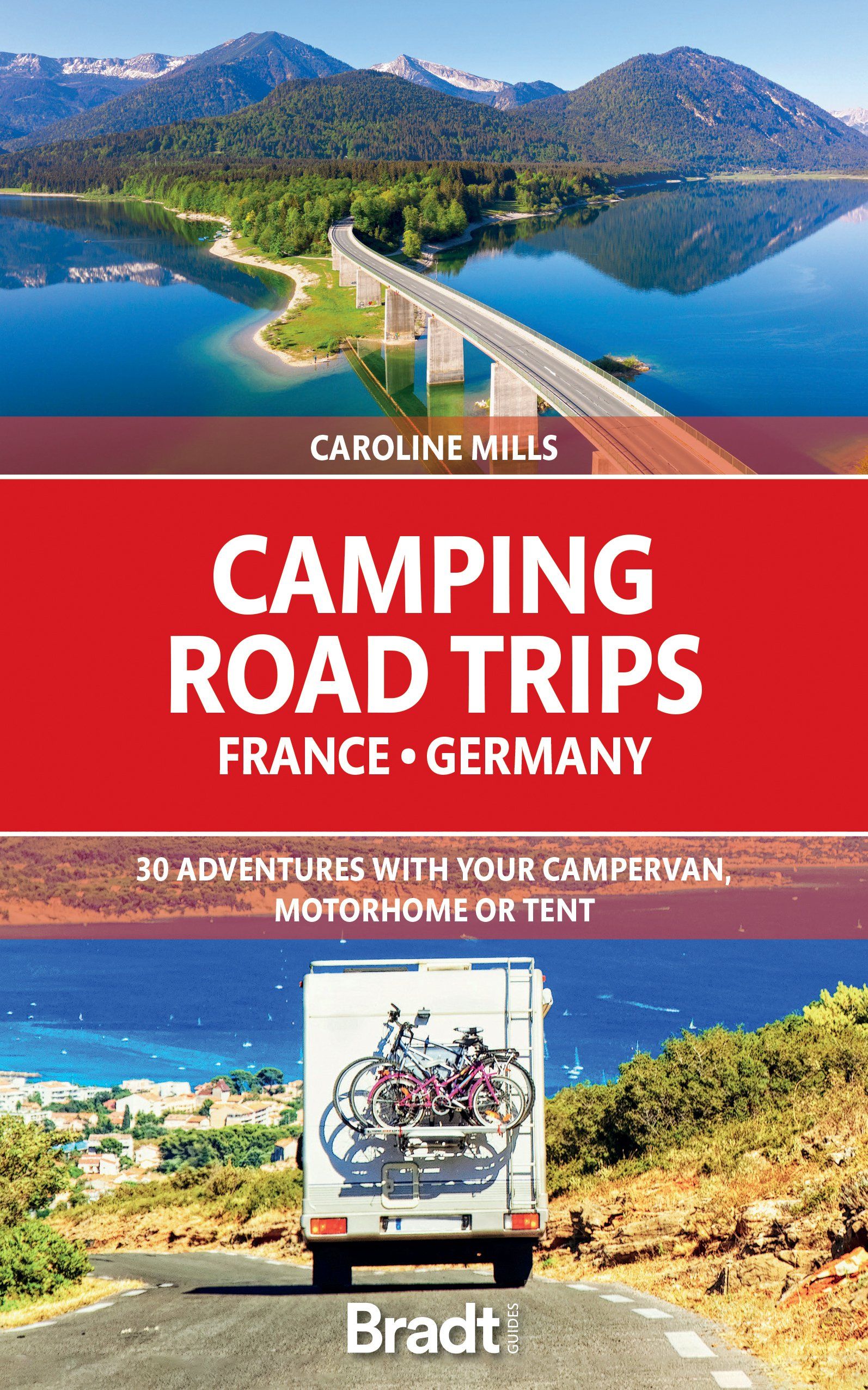 A book called camping road trips france germany by caroline mills