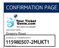 Ticket confirmation page from YourTicketGenie.com showing customer name Gregory Rowe and confirmation code 115980507-2MUKT1