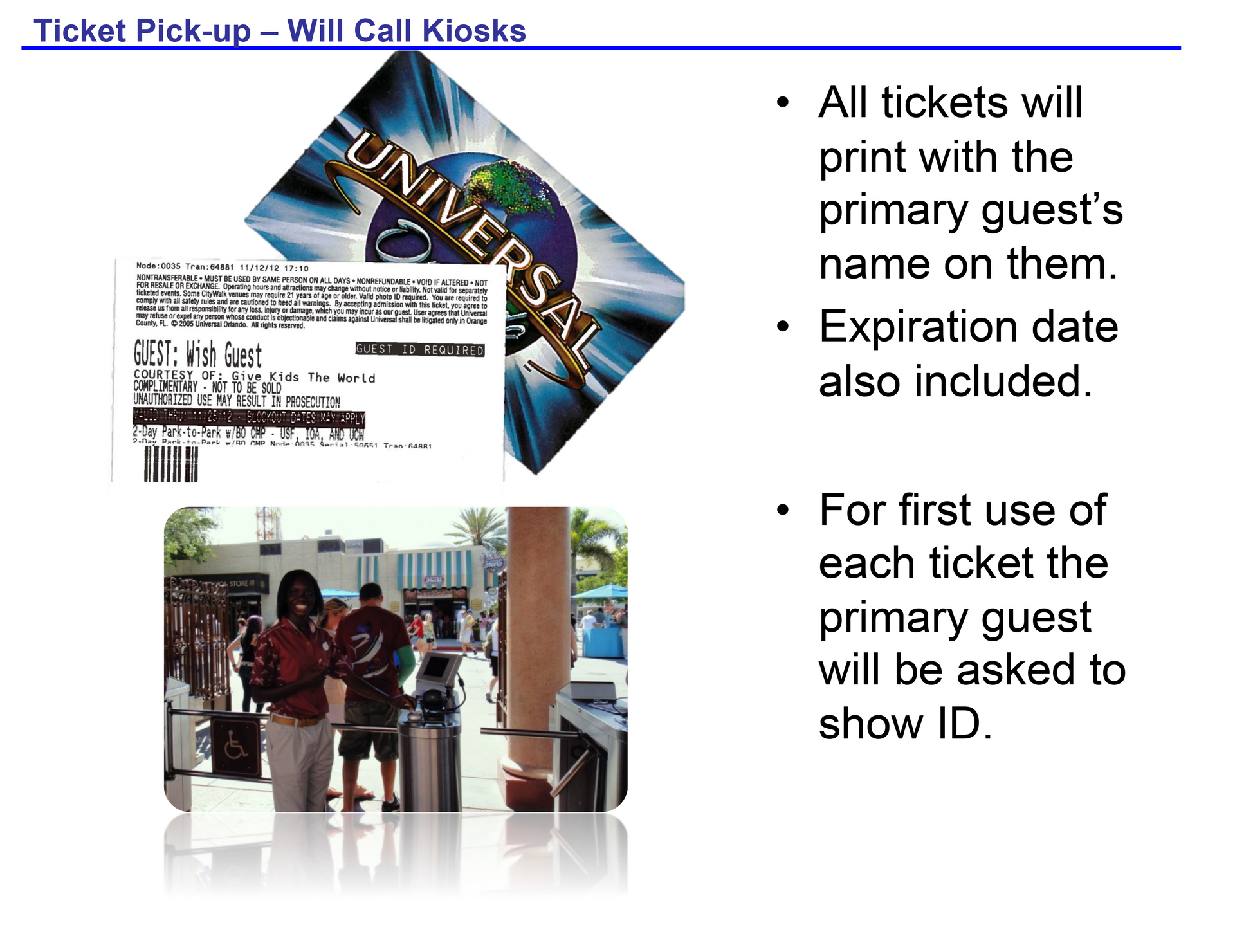 Ticket pickup at Will Call kiosks: printed tickets, photo example, and ID check note.