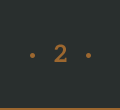 Orange dots flanking the number 2 on a dark background