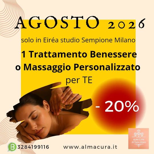 Valido in Agosto :un trattamento benessere o massaggio personalizzato a -20% sul prezzo di listino solo nello studio di Via Ezio Biondi 1 Milano zona Sempione