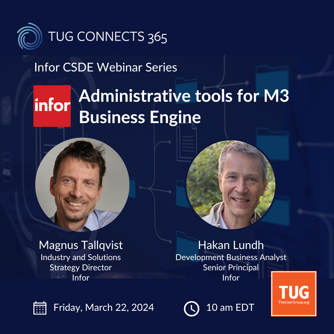 Click to learn more or Register Infor CSDE Webinar Series Enhancing CloudSuite Enterprise with xTendM3
