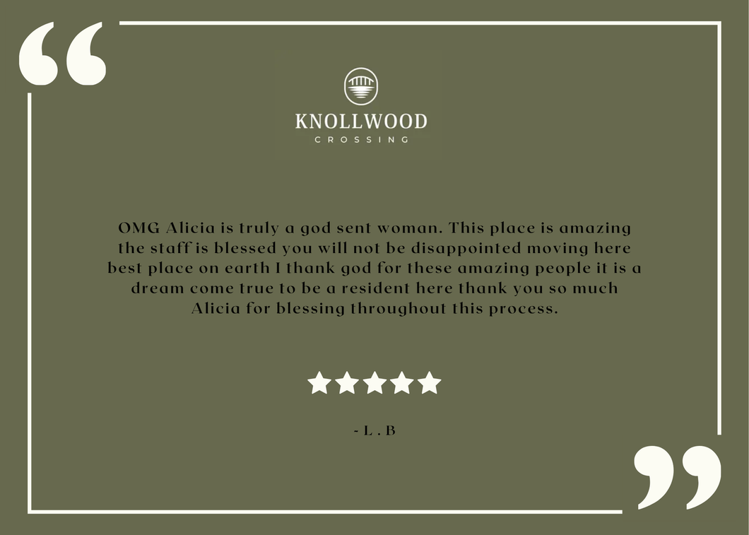 Positive resident feedback – from Knollwood Crossing