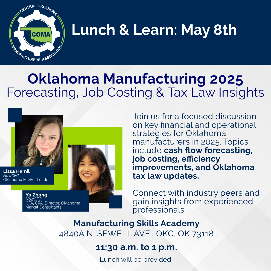 A lunch and learn flyer for oklahoma manufacturing 2025 forecasting job costing and tax law insights