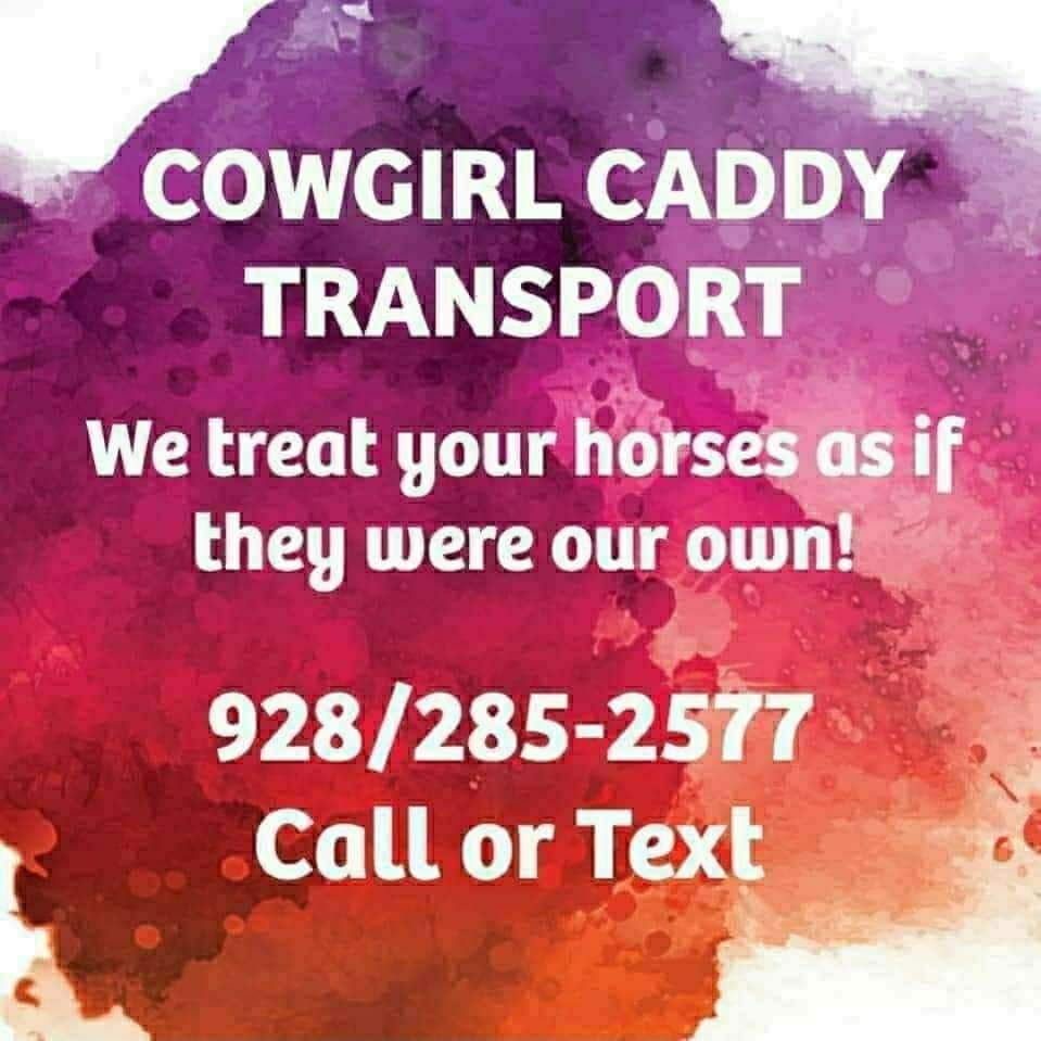 A poster for cowgirl caddy transport that says we treat your horses as if they were our own