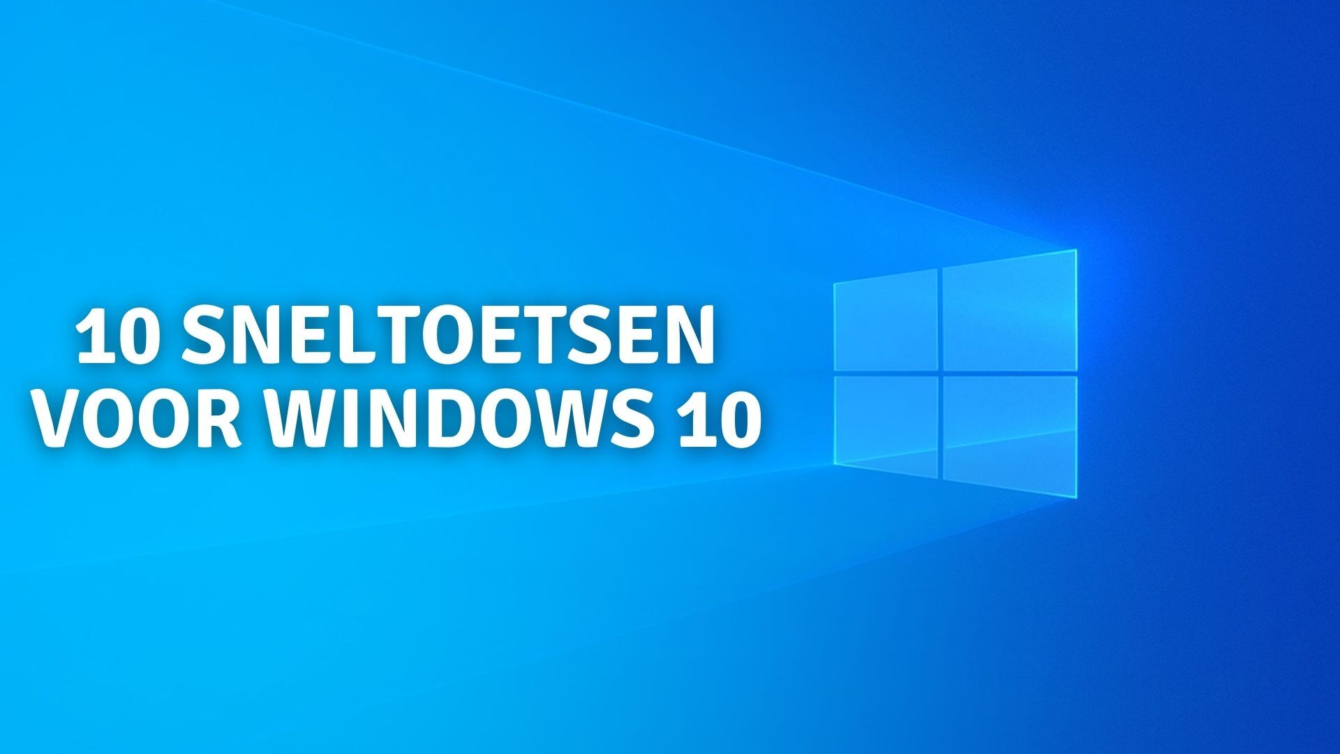 10 sneltoetsen voor windows 10