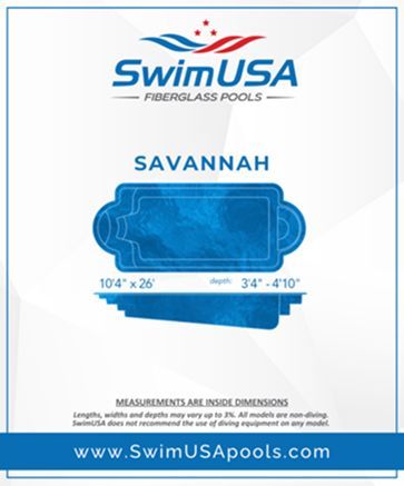 SwimUSA Savannah fiberglass pool in blue with dimensions listed, white promotional flyer