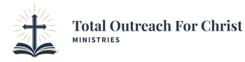 Total Outreach For Christ Ministries Logo