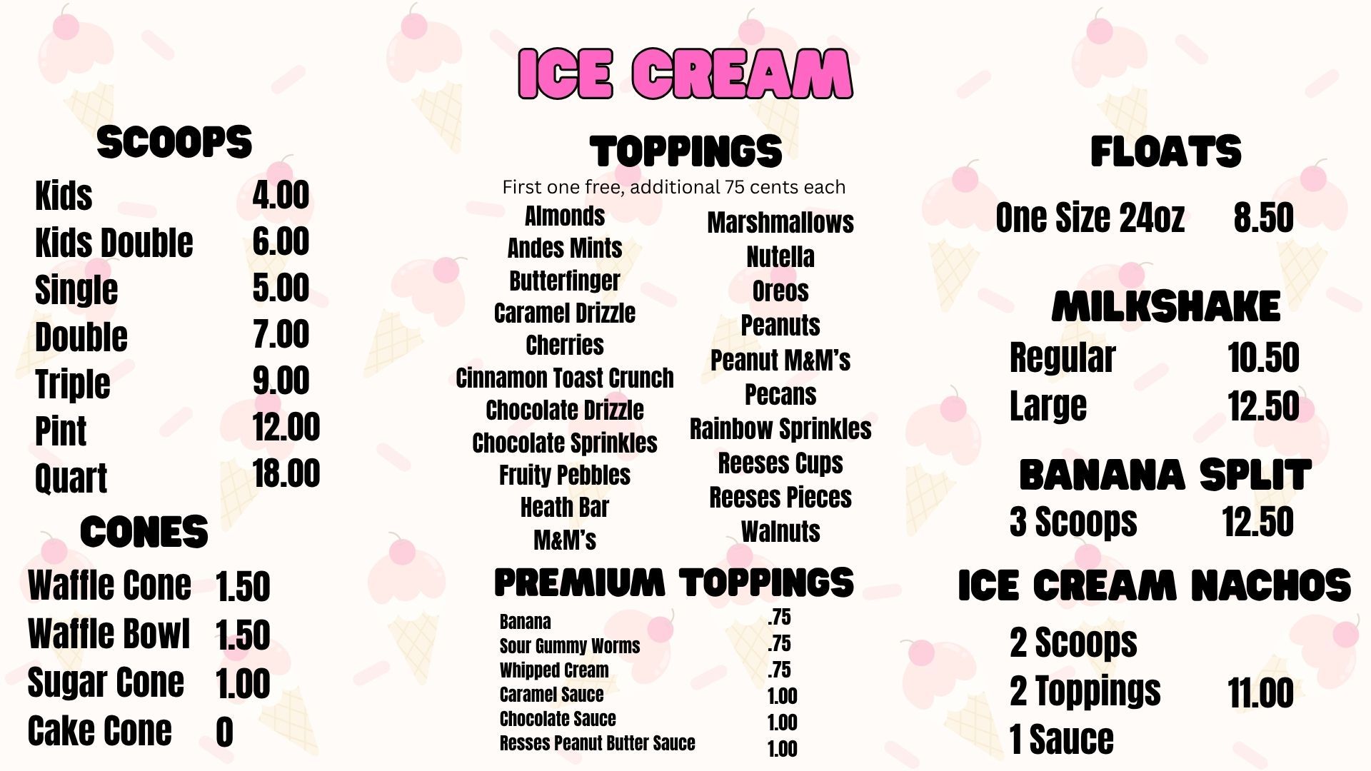 Menu board for an ice cream shop listing prices for scoops, cones, toppings, floats, milkshakes, and specialty desserts.