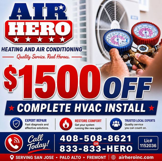 Air Hero HVAC ad with $1500 off complete install, gauges on AC unit, and phone number 408-508-8621