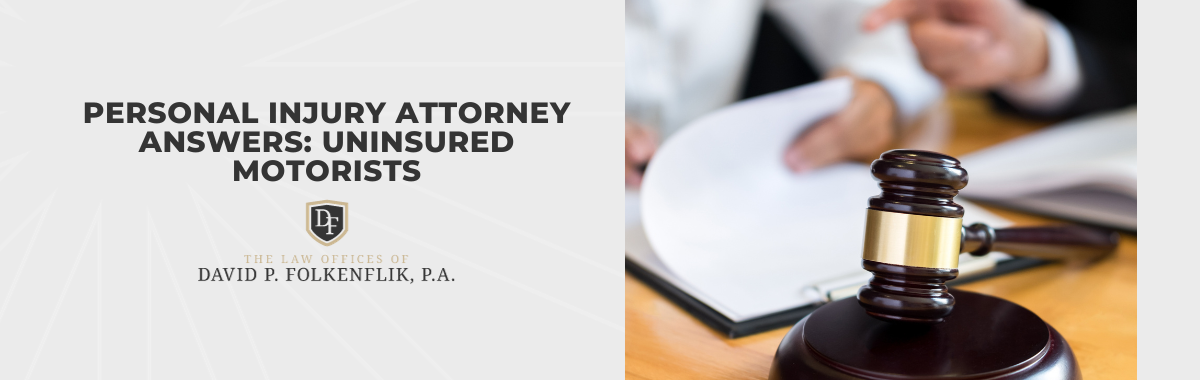 Personal Injury Attorney Answers: Uninsured Motorists