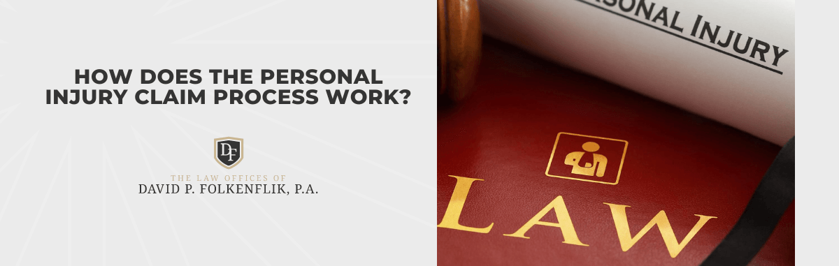 How Does the Personal Injury Claim Process Work?