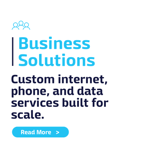 Business solutions custom internet , phone , and data services built for scale.