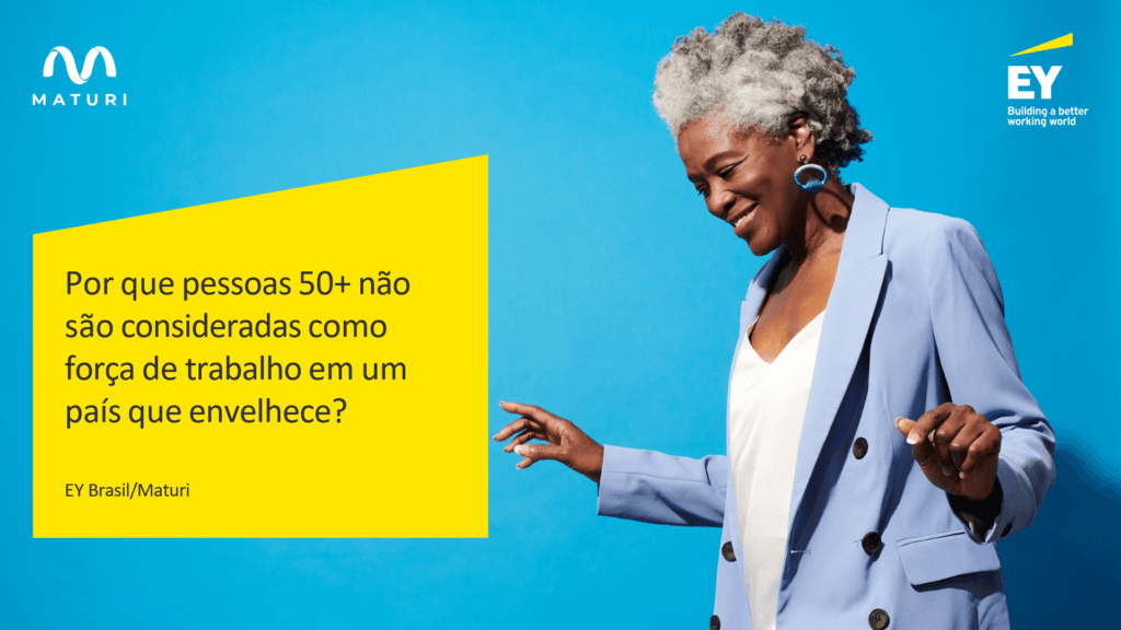 por que pessoas 50+ não são consideradas como força de trabalho em um país que envelhece?