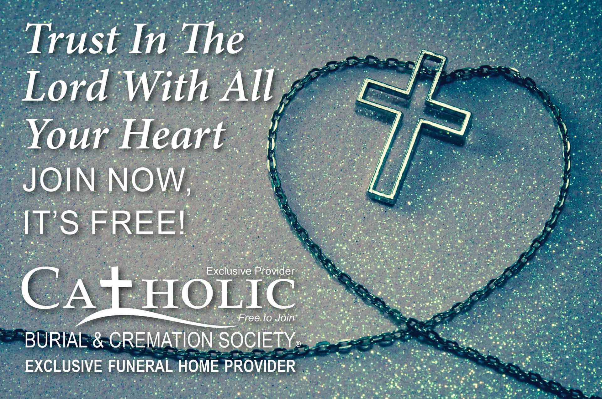 A metallic cross and chain shaped like a heart on a glittery blue background, promoting the Catholic Burial & Cremation Society.