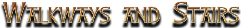 Walkways and Stairs in stylized font.
