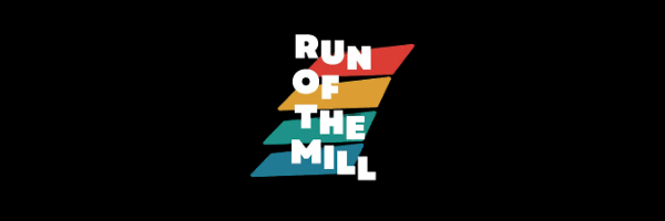 A black background with the words run of the mill on it