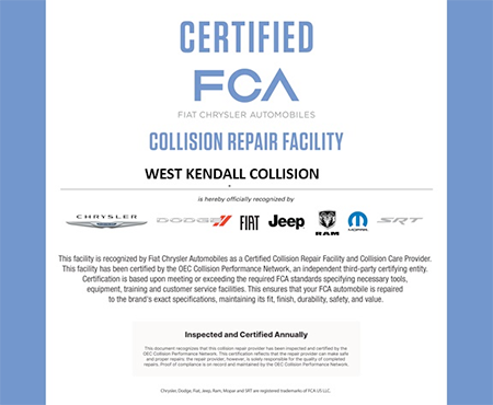 Certified FCA Collision Repair Facility: West Kendall Collision with FCA logo Chrysler, Dodge, Fiat, Jeep, RAM, SRT logos.