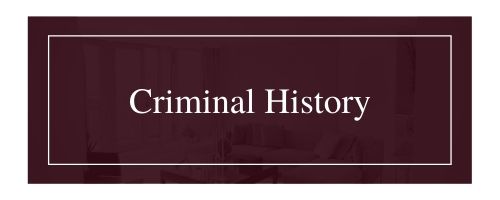 Maroon title slide with the words “Criminal History” centered in white text.
